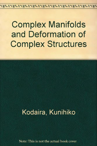 9787506291811: Complex Manifolds and Deformation of Complex Structures