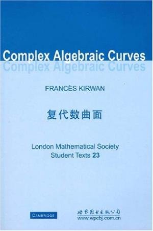9787506292030: Complex Algebraic Curves China Edition
