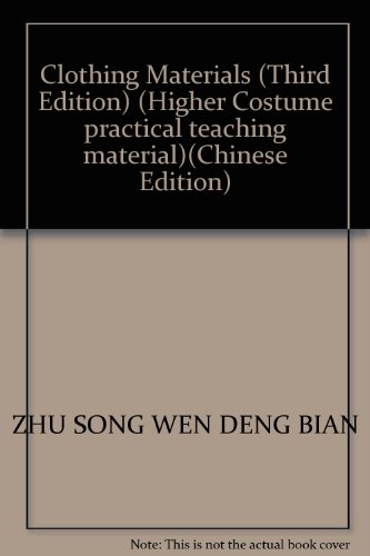Immagine dell'editore per Clothing Materials (Third Edition) (Higher Costume practical teaching material)(Chinese Edition) venduto da WorldofBooks