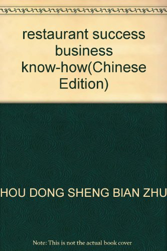 9787506432634: restaurant success business know-how(Chinese Edition)