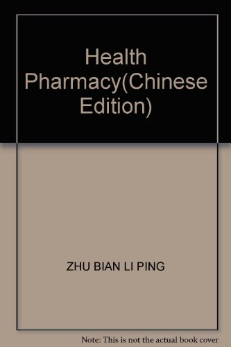9787506732208: Health Pharmacy(Chinese Edition)