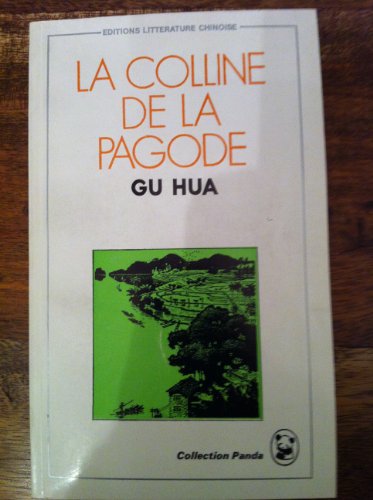 Stock image for La colline de la pagode for sale by Ammareal