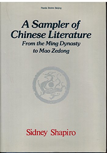 Imagen de archivo de Sampler of Chinese Literature from the Ming Dynasty to Mao Zedong a la venta por ThriftBooks-Dallas