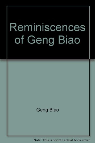 Imagen de archivo de REMINISCENCES OF GENG BIAO(Chinese Edition) a la venta por ReadCNBook