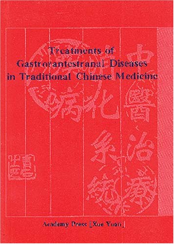 Imagen de archivo de Treatments of Gastrorantestranal Diseases in Traditional Chinese Mediicine a la venta por medimops