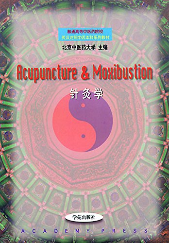 Stock image for Acupuncture and Moxibustion for sale by Sparrow Reads