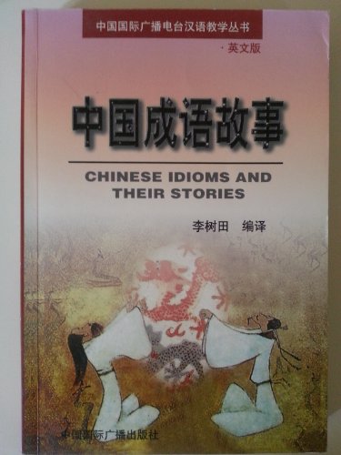 Stock image for Chinese Idioms and Their Stories for sale by Ammareal