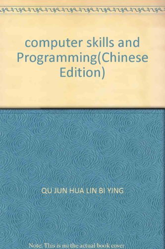 Imagen de archivo de computer skills and Programming(Chinese Edition) a la venta por liu xing