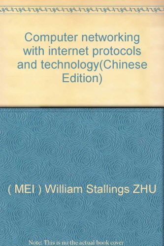 9787508332802: Computer networking with internet protocols and technology(Chinese Edition)