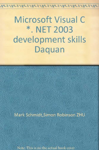 Imagen de archivo de Microsoft Visual C *. NET 2003 development skills Daquan(Chinese Edition) a la venta por liu xing