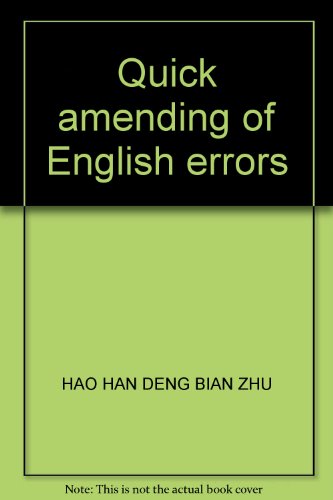 Stock image for Quick amending of English errors(Chinese Edition) for sale by liu xing