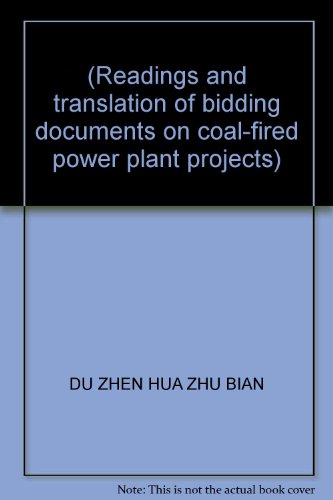 Imagen de archivo de Readings and translation of bidding documents on coal-fired power plant projects) a la venta por HPB-Red