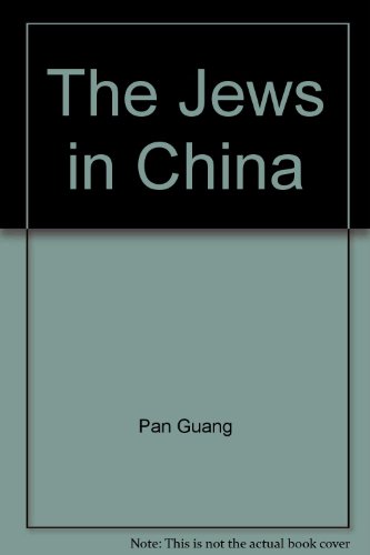 Stock image for The Jews in China for sale by Better World Books