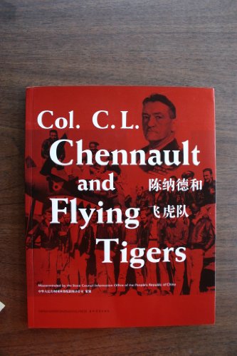 Beispielbild fr col.c.l. chennault and flying tigers zum Verkauf von Wonder Book