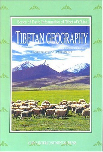 9787508506654: Series of Basic Information of Tibet of China -- Tibetan Geography