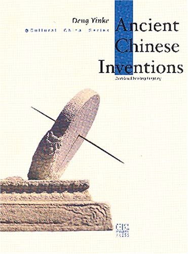 Beispielbild fr Ancient Chinese Inventions zum Verkauf von Wonder Book