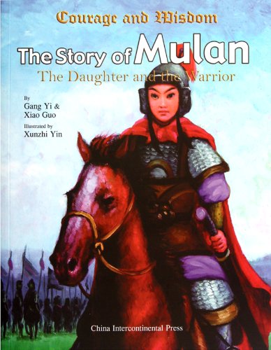 Stock image for The Story of Mulan the Daughter and the Warrior for sale by Half Price Books Inc.