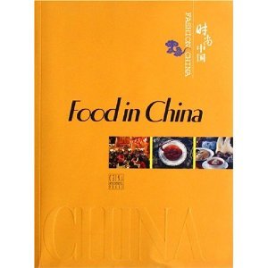 Imagen de archivo de Food in China - Fashion China a la venta por More Than Words