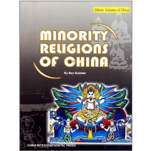 Minority Religions of China - Ethnic Cultures of China