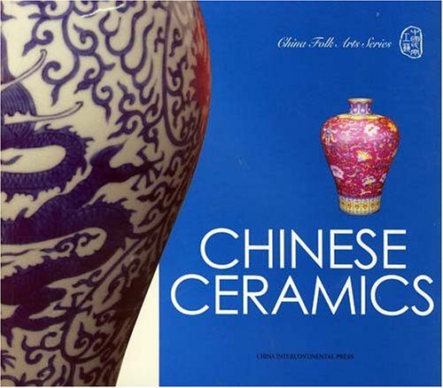 Beispielbild fr Chinese Ceramics zum Verkauf von Wonder Book