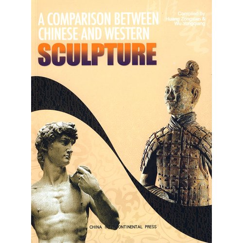 Stock image for A Comparison Between Chinese and Western Sculpture for sale by Cambridge Rare Books