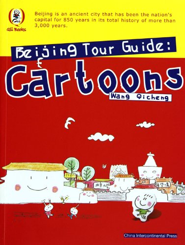 Imagen de archivo de Beijing Tour Guide: Cartoons a la venta por Wonder Book