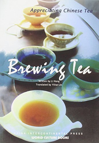 Imagen de archivo de Brewing Tea - Appreciating Chinese Tea series a la venta por Goldstone Books