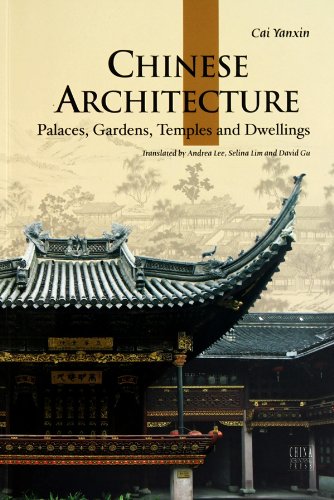 Stock image for Chinese Architecture. Palaces, Gardens, Temples and Dwellings for sale by Sandhill Books
