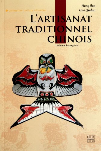 Beispielbild fr Lartisanat Traditionnel Chinois (French Edition) zum Verkauf von Books From California
