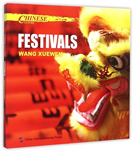 Beispielbild fr Chinese Culture: Festivals zum Verkauf von Wonder Book