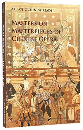Beispielbild fr Masters on Masterpieces of Chinese Opera: A Classic Chinese Reader zum Verkauf von Katsumi-san Co.