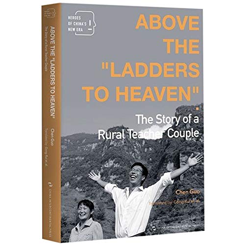 Imagen de archivo de Above the 'ladders to heaven':the story of a Rural Teacher Couple a la venta por WorldofBooks