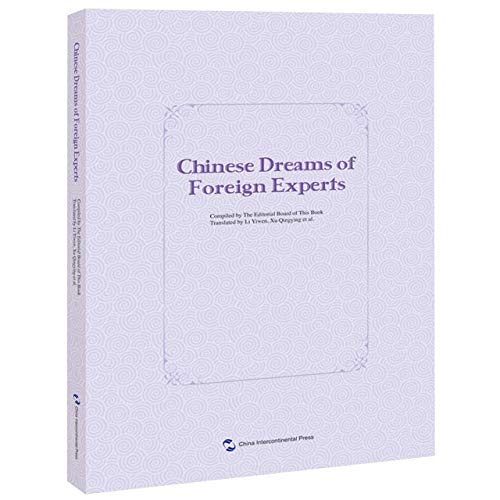 Stock image for Chinese Dreams of Foreign Experts for sale by Books Puddle