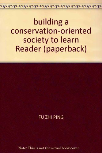 9787508707761: building a conservation-oriented society to learn Reader (paperback)