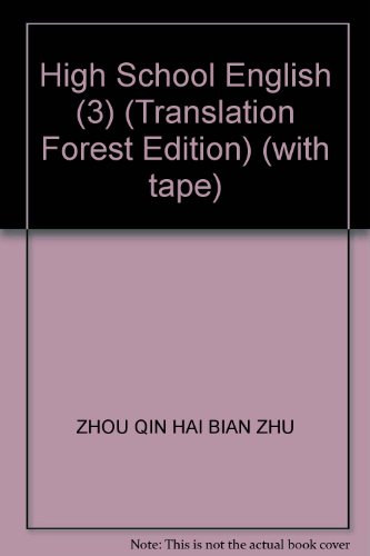 Stock image for High School English (3) (Translation Forest Edition) (with tape)(Chinese Edition) for sale by liu xing