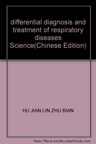 9787509105764: differential diagnosis and treatment of respiratory diseases Science(Chinese Edition)