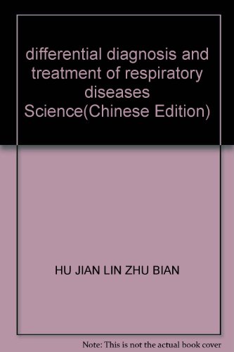 Stock image for Differential diagnosis and treatment of respiratory diseases school(Chinese Edition) for sale by liu xing