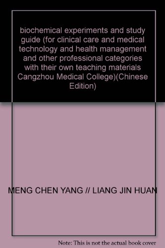 Stock image for biochemical experiments and study guide (for clinical care and medical technology and health management and other professional categories with their own teaching materials Cangzhou Medical College)(Chinese Edition) for sale by liu xing