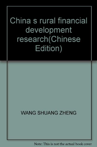 9787509200247: China s rural financial development research(Chinese Edition)