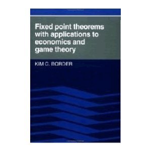 9787510004605: Fixed Point Theorems with Applications to Economics and Game Theory China Edition