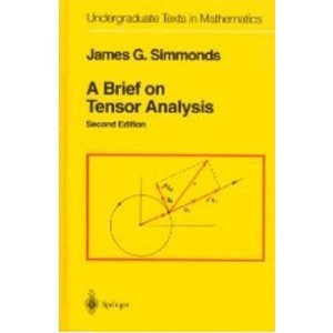 9787510004889: A Brief on Tensor Analysis (Undergraduate Texts in Mathematics)