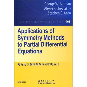 Imagen de archivo de Application of symmetry of partial differential equations(Chinese Edition) a la venta por liu xing