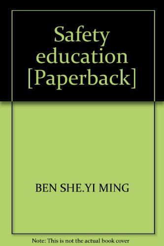 Imagen de archivo de Safety education [Paperback] a la venta por liu xing