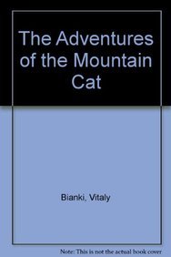 9787511002327: The Adventures of the Mountain Cat (Chinese Edition)
