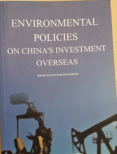 Imagen de archivo de Environmental protection of China's foreign investment policy (In English) a la venta por Wonder Book