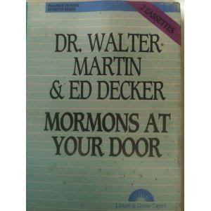 Mormons at Your Door: (9787511600448) by Martin, Walter