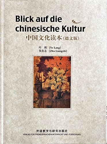 9787513544399: Blick auf die Chinesische Kultur: Eine Einfhrung