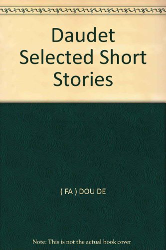 Imagen de archivo de Daudet Selected Short Stories(Chinese Edition) a la venta por liu xing