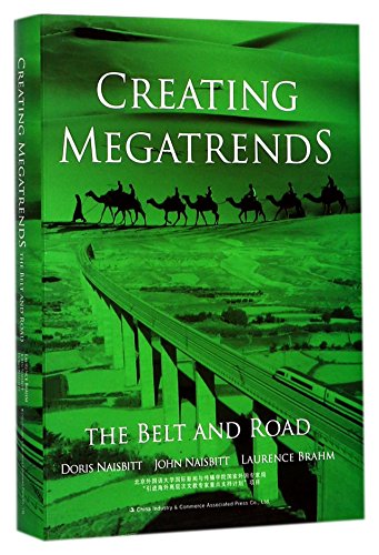 Stock image for Creating Megatrends: The Belt and Road for sale by SecondSale