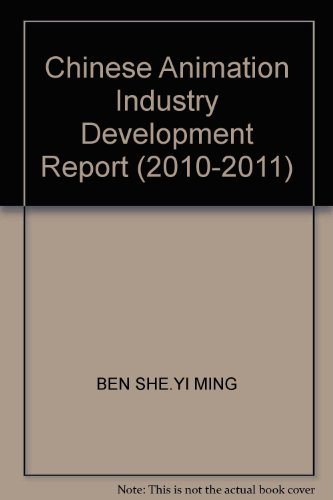 Imagen de archivo de Chinese animation industry development report ( 2010 - 2011 ) 700.000 kinds of audio books 50% off cap ! 20(Chinese Edition) a la venta por liu xing
